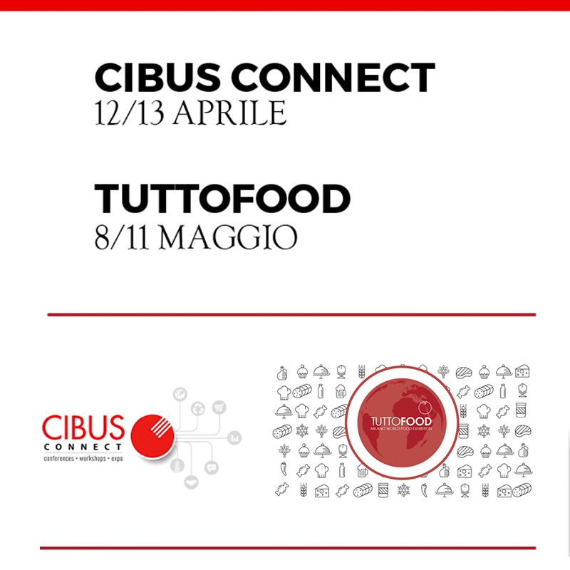 CIBUS CONNECT & TUTTOFOOD 2017 (anteprima)